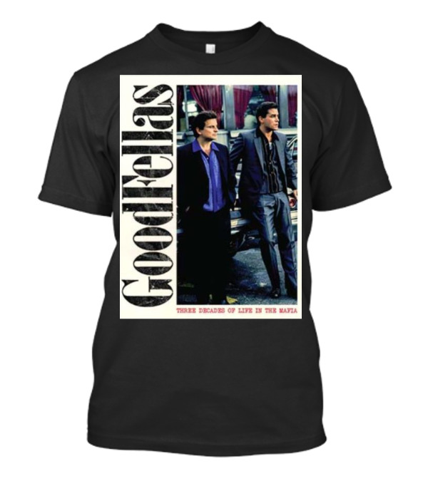 Goodfellas Three Decades Of Life In The Mafia Shoe Palace X Back Lookout T-Shirt