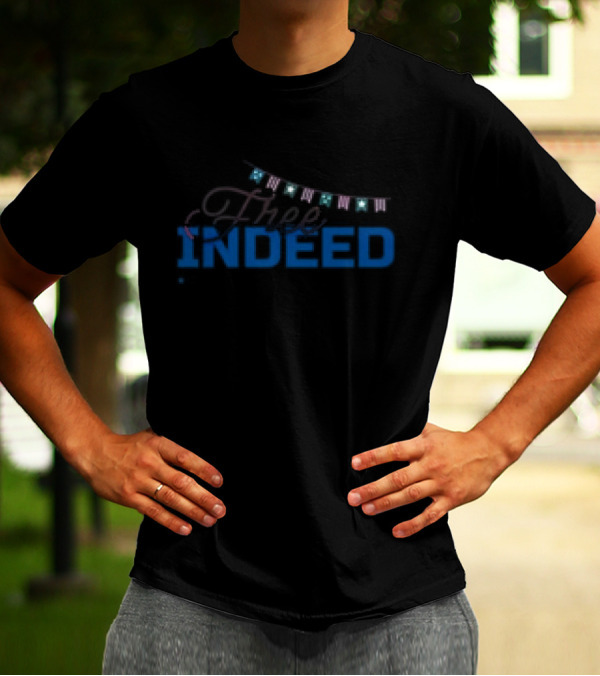 Free Indeed 4th Of July Christian Patriotic Banner T-Shirt