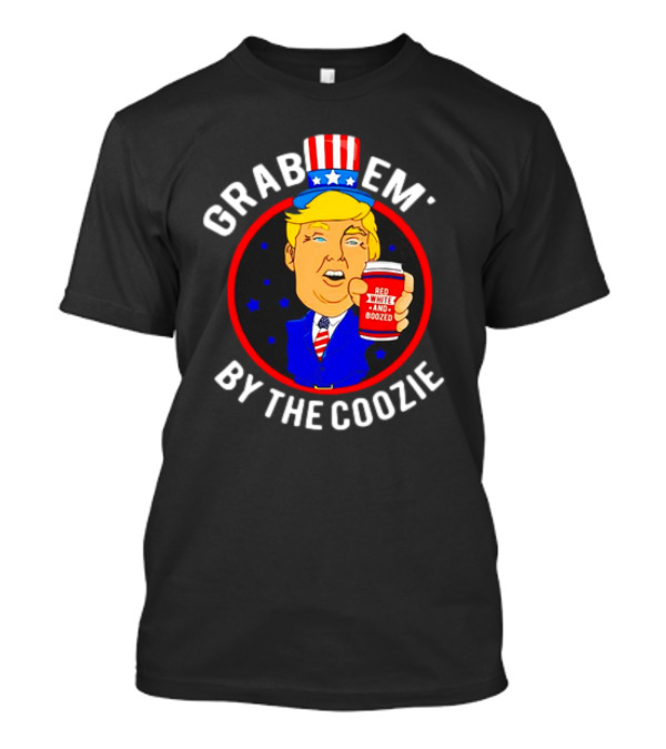 Grab Em' By The Coozie Red White And Boozed Trump T-Shirt