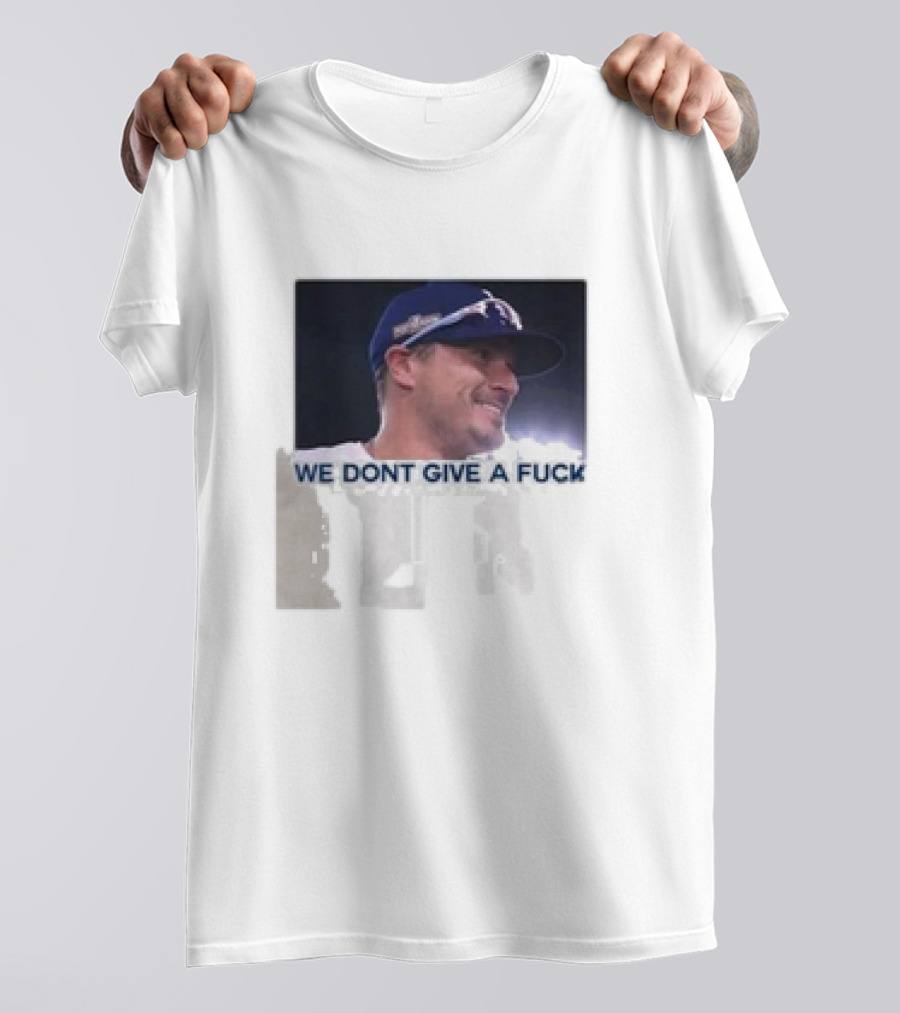 Kike Hernandez We Dont Give A Fuck T-Shirt