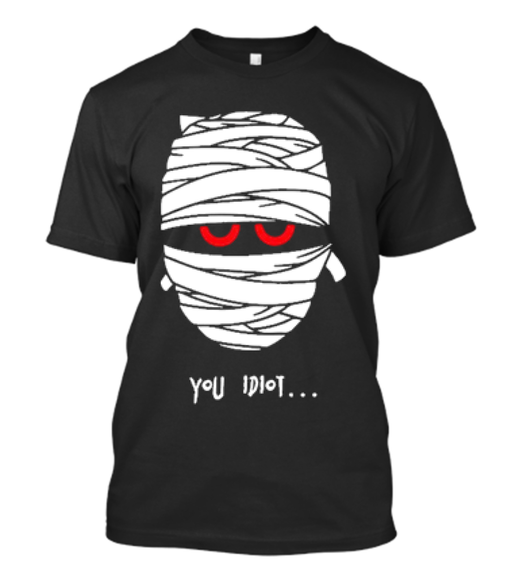 D’Aydrian Harding Spooky Mummy Stay Sober You Idiot T-Shirt