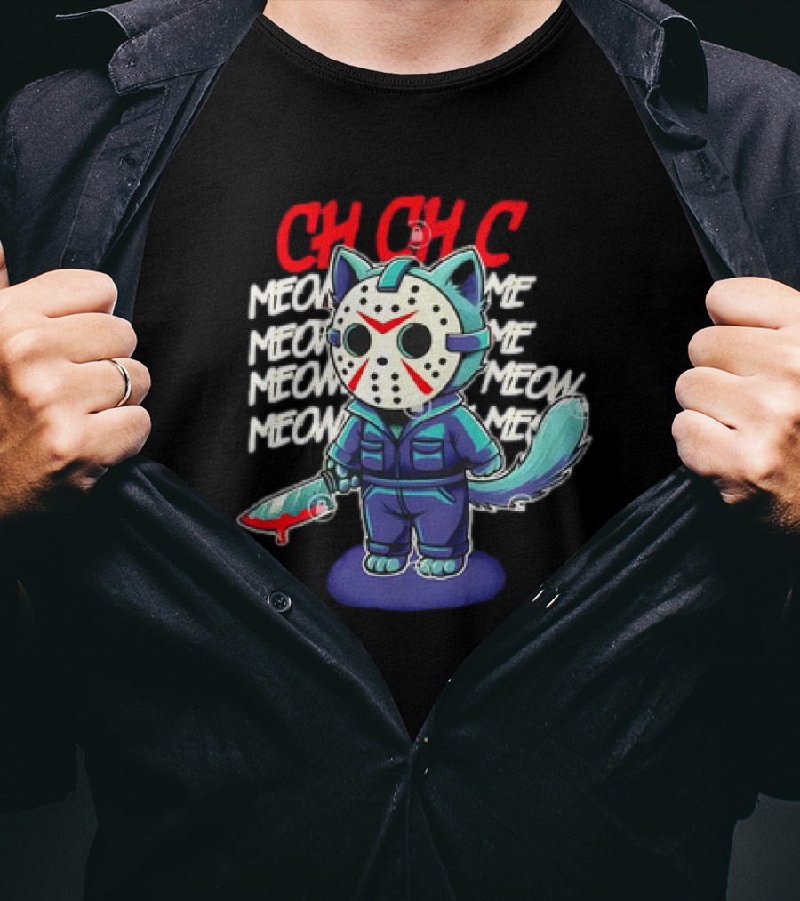 CH CH CH Jason Voorhees Cat Meow Meow Meow Cartoon T-Shirt