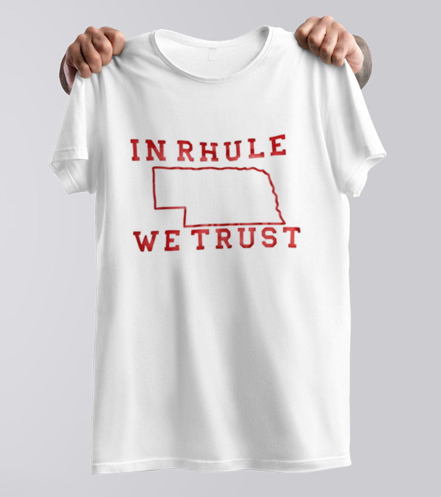 In Rhule We Trust Nebraska Football Iconic T-Shirt