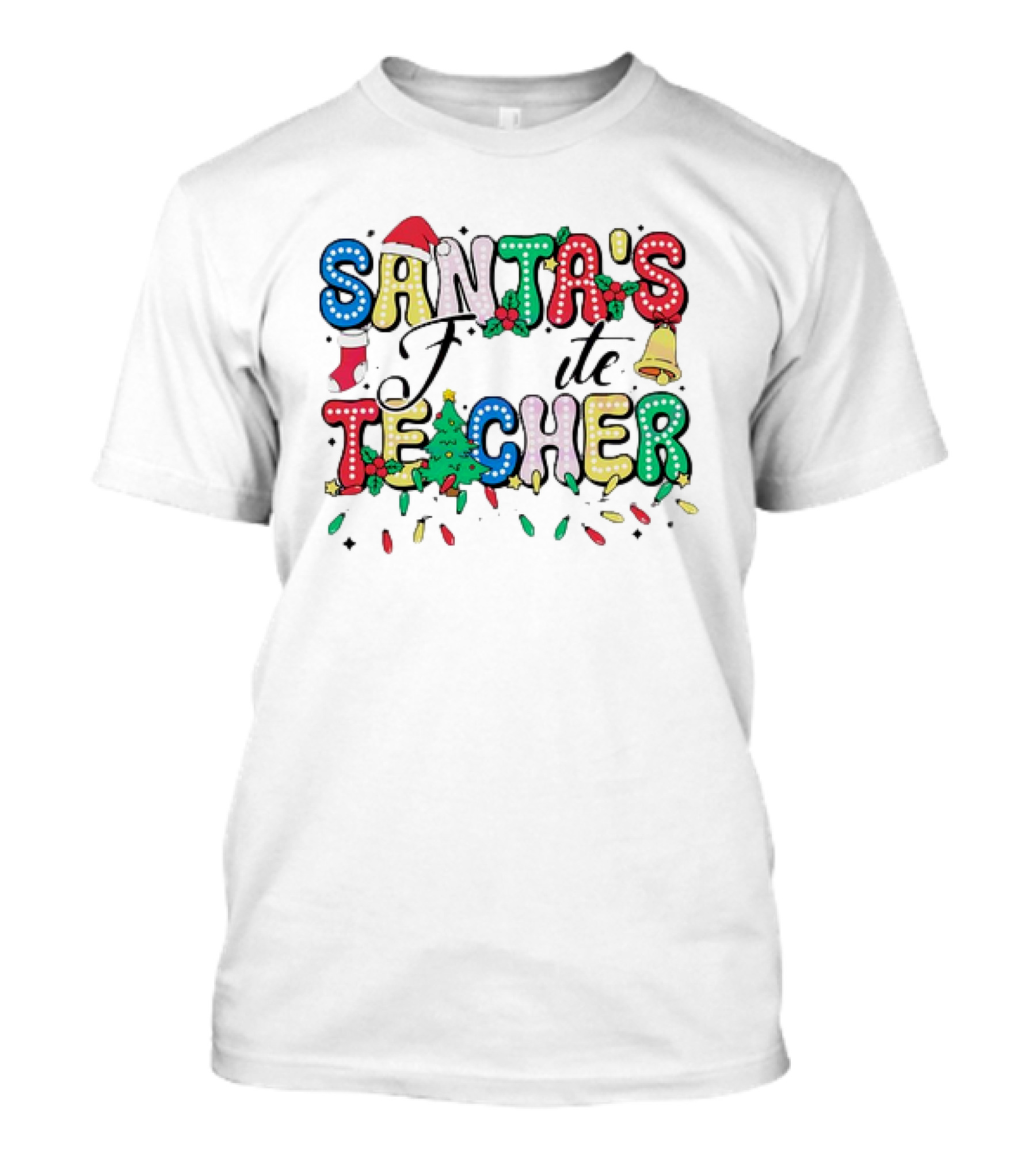 Santa's Favorite Teacher Christmas Light With Hat, Stocking, Bell, And Tree T-Shirt