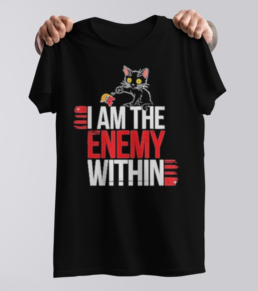 I Am The Enemy Within Cat Knock Out Republican T-Shirt