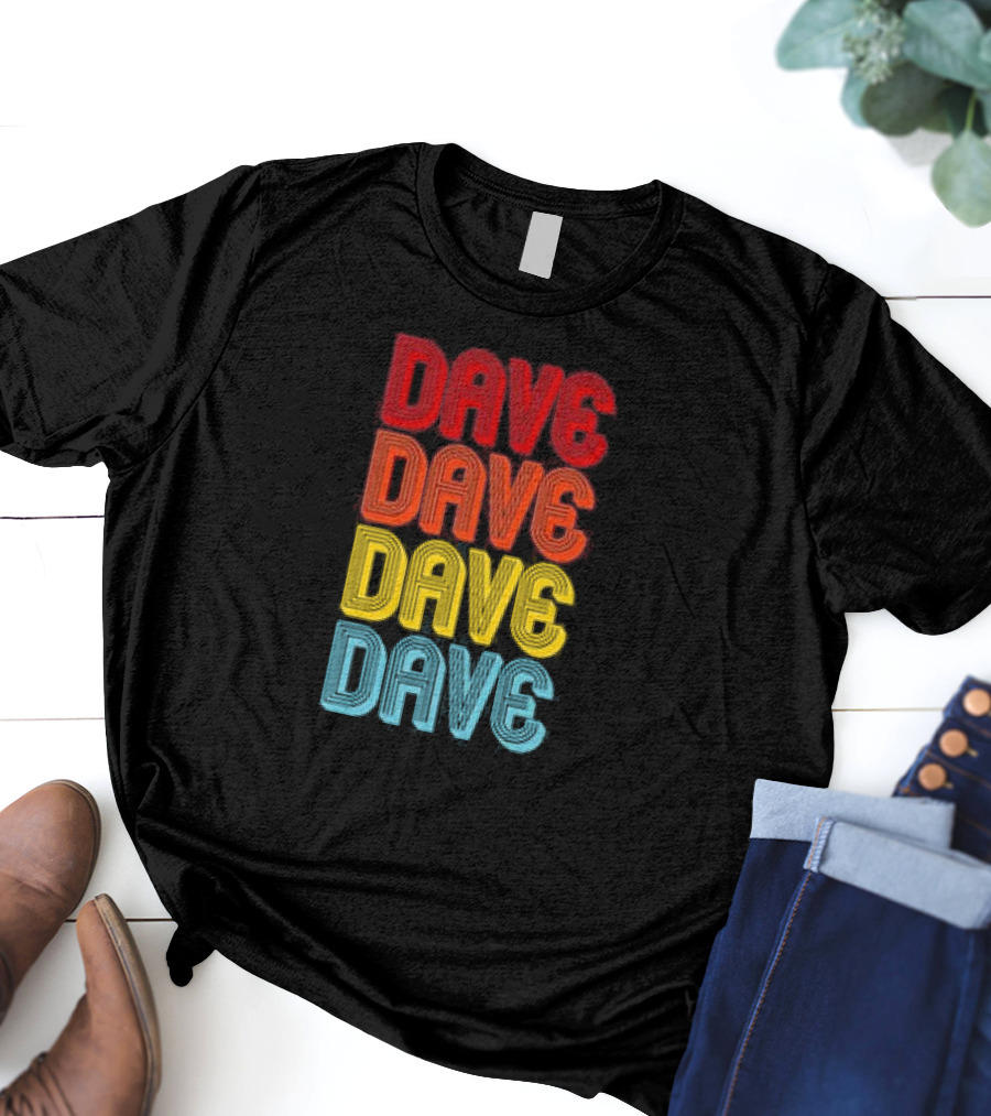 Dave Dave Dave Dave Retro Vintage Colorful T-Shirt