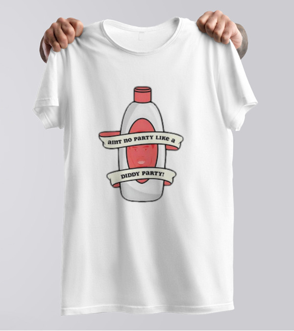 Diddy Baby Oil Birthday Ain't No Party Like A Diddy Party Iconic T-Shirt