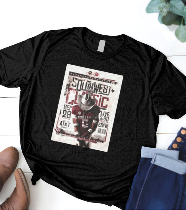 Southwest Classic Texas A&M Aggies Vs Arkansas Razorbacks September 28 Live 2:30 On ESPN T-Shirt