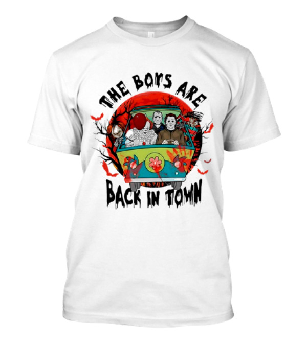 The Boys Are Back In Town Killers Friends Halloween Van T-Shirt