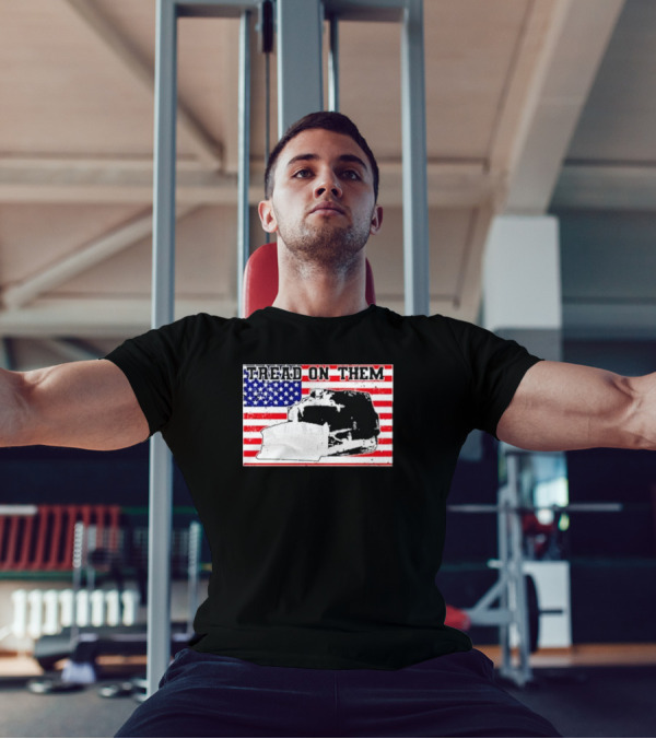 Tread On Them Killdozer Flag USA T-Shirt