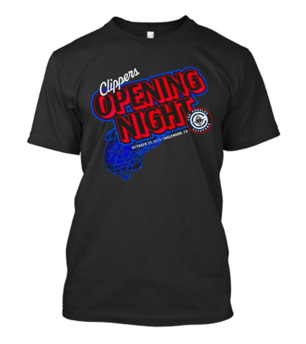 Clippers Opening Night October 25 2024 Inglewood CA Basketball Event T-Shirt