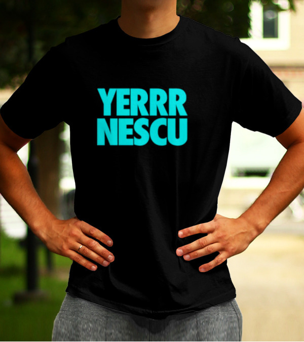 Yerrrnescu Tee YERRR NESCU T-Shirt