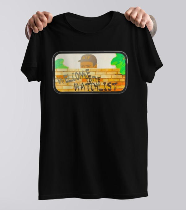 ATF Guy Fence Peeking Welcome To The Watchlist T-Shirt