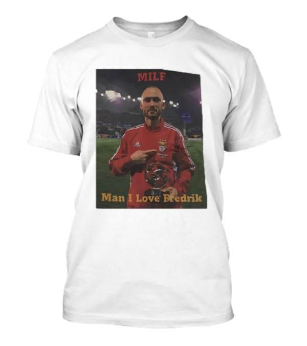 MILF Man I Love Fredrik Soccer Player In Stadium With Trophy T-Shirt