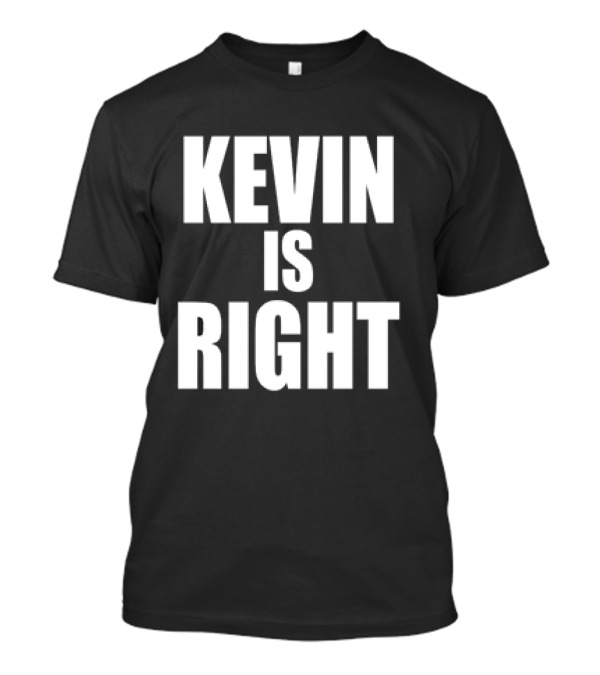 Kevin Owens Original Kevin Is Right T-Shirt