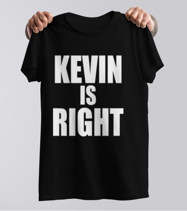 Kevin Owens Original Kevin Is Right T-Shirt