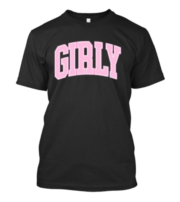 Original Girly 2024 The Toast T-Shirt
