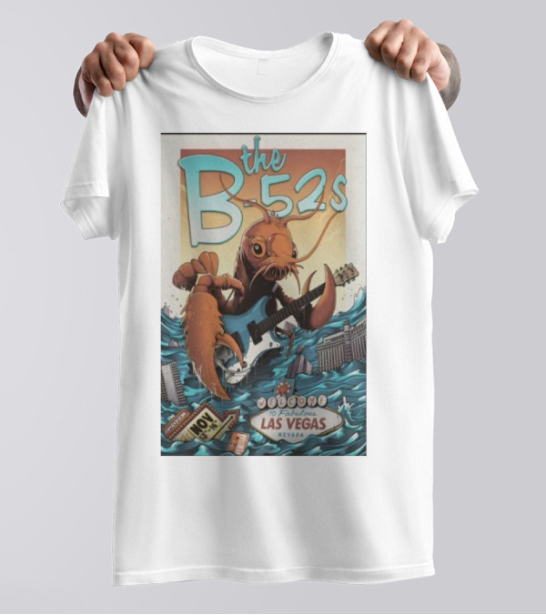 The B-52s Las Vegas Nov 13-16 2024 Welcome To Fabulous Las Vegas Nevada Lobster Guitar T-Shirt