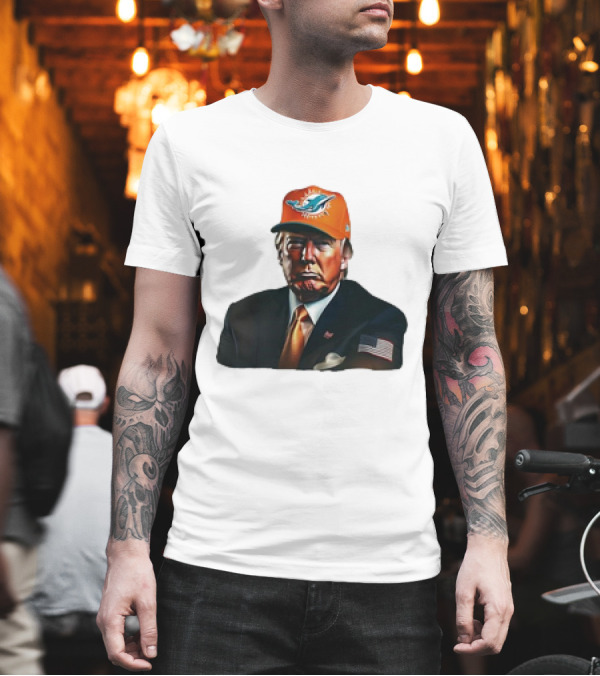 Donald Trump Wearing Miami Dolphins Hat American Flag Suit T-Shirt