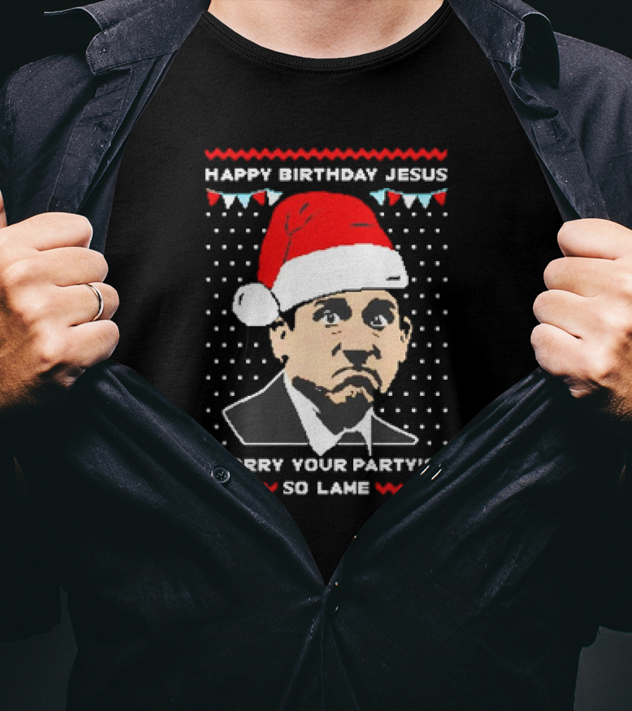 Michael Scott Happy Birthday Jesus Sorry Your Party's So Lame Christmas Santa Hat T-Shirt