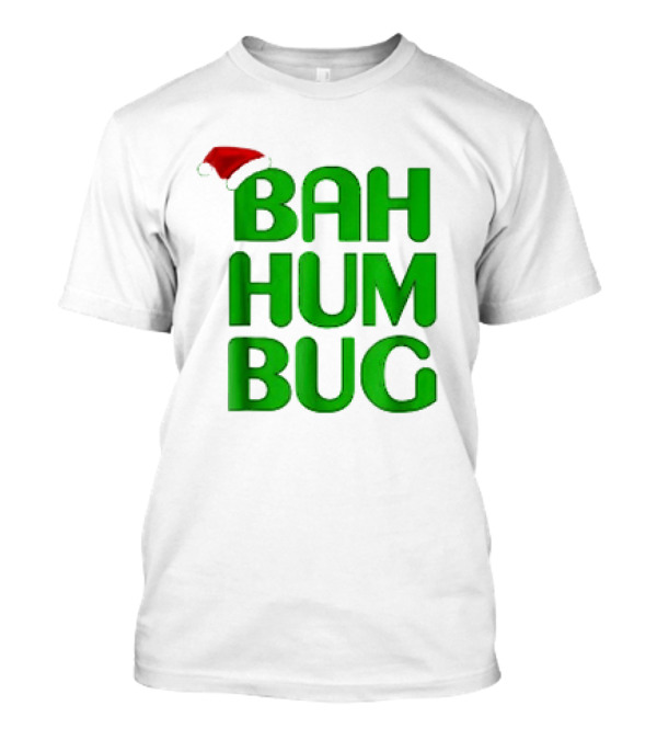 Bah Hum Bug Christmas Santa Hat Green Text T-Shirt
