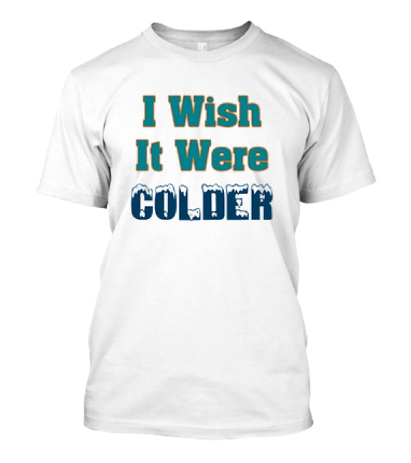 I Wish It Were Colder Miami Mike McDaniel Football Coach Humor T-Shirt