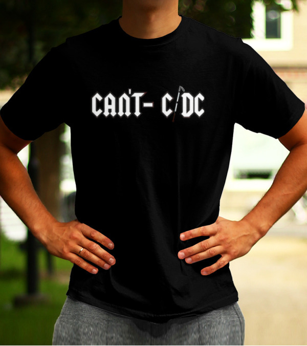 Can't C DC Classic Invisible Iconic Rock Reference T-Shirt
