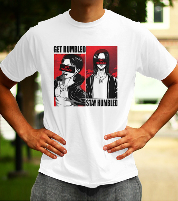Get Rumbled Stay Humbled Attack On Titan Manga Characters T-Shirt