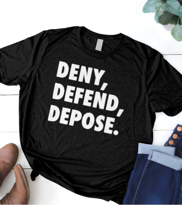 DENY DEFEND DEPOSE Classic T-Shirt