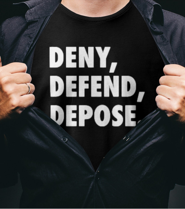 DENY DEFEND DEPOSE Classic T-Shirt