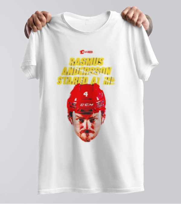 C Of Red Rasmus Andersson Stared At Me CCM Red Helmet Number 4 T-Shirt