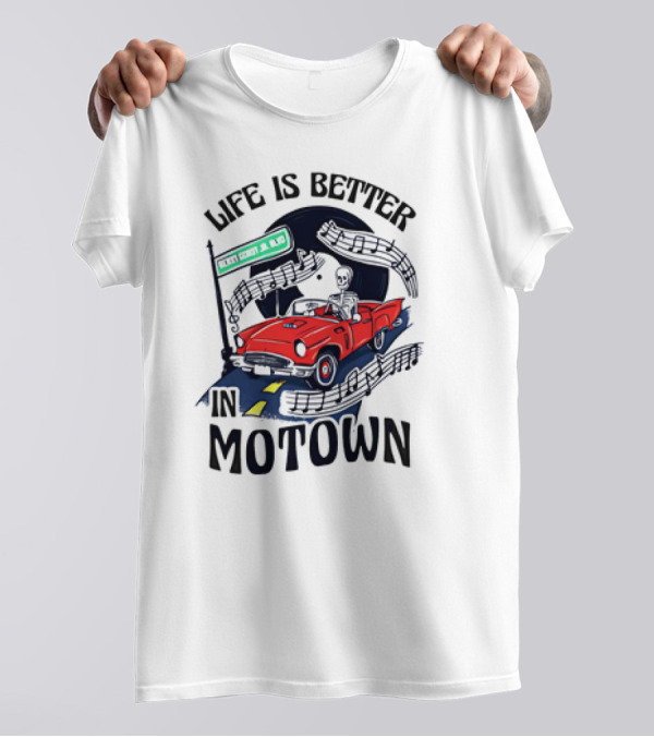 Life Is Better In Motown Skeleton Driver In Red Convertible With Musical Notes T-Shirt