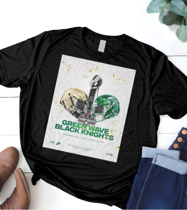 Green Wave Vs Black Knights Championship Dec 6 2024 Michie Stadium T-Shirt