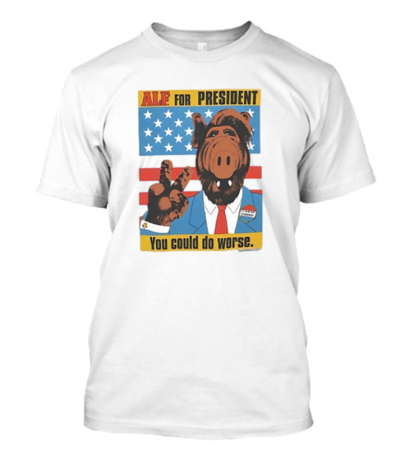 ALF For President You Could Do Worse Campaign Poster American Flag T-Shirt
