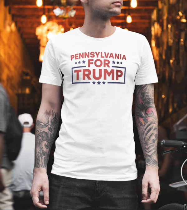 Pennsylvania For Trump Political Support Stars Bold Typography T-Shirt