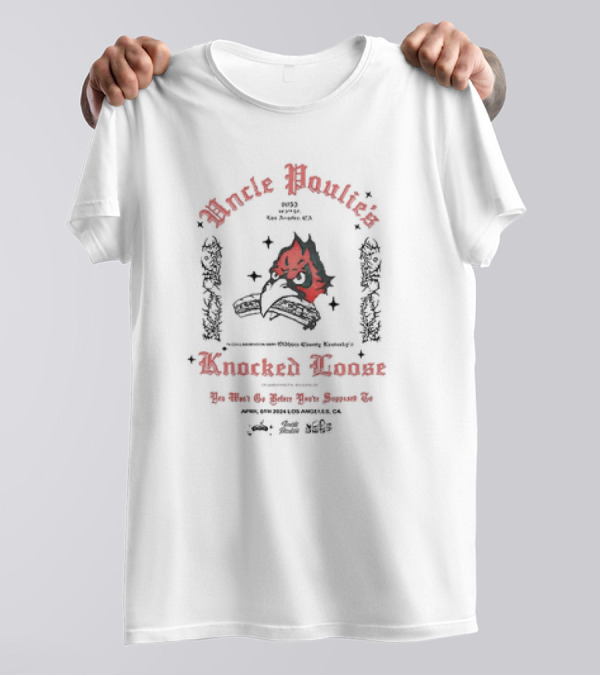 Uncle Paulie's Knocked Loose Los Angeles Concert April 6th 2024 Flyer T-Shirt