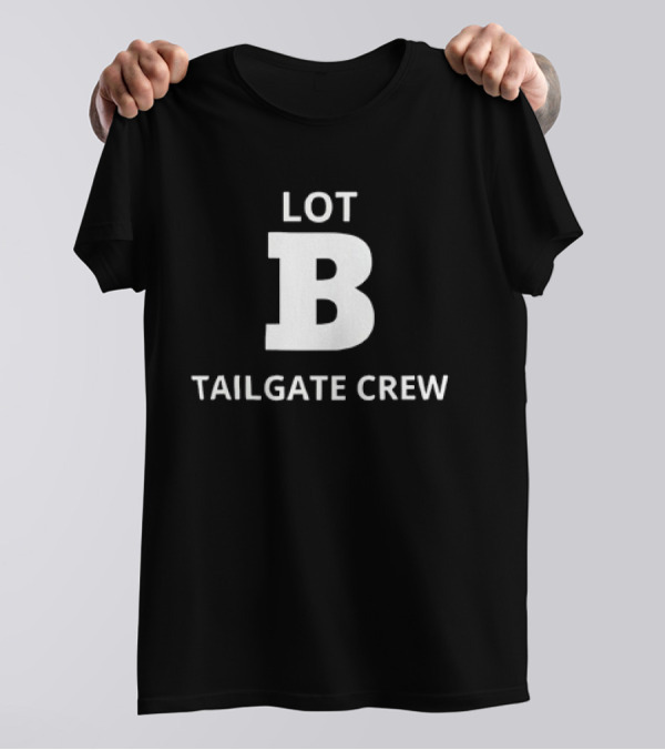 Lot B Tailgate Crew T-Shirt