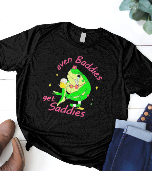 Even Baddies Get Saddies Drunk Frog With Beer And Cigarette T-Shirt