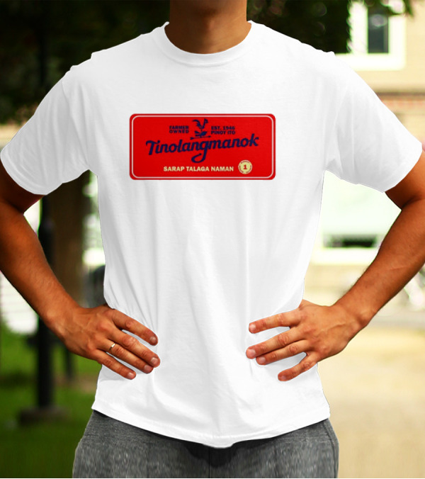 Farmer Owned Tinolang Manok Est. 1946 Pinoy Ito Sarap Talaga Naman T-Shirt