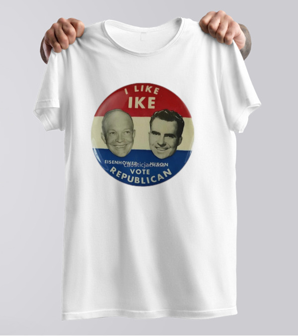 I Like Ike Eisenhower Nixon Vote Republican T-Shirt