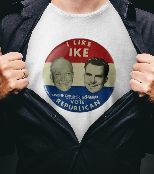 I Like Ike Eisenhower Nixon Vote Republican T-Shirt