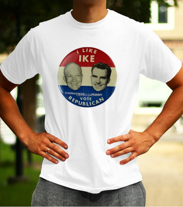 I Like Ike Eisenhower Nixon Vote Republican T-Shirt