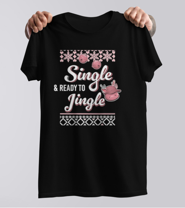 Metokur Store Single And Ready To Jingle Snowflakes Bells Reindeer T-Shirt