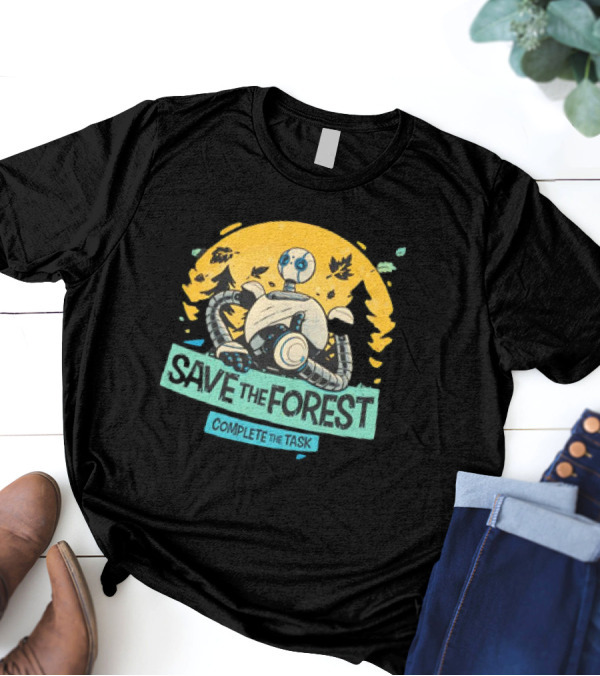 Save The Forest Complete The Task Roz The Wild Robots T-Shirt