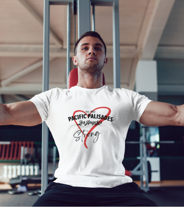 Pacific Palisades Los Angeles Est. 1922 Heart Strong T-Shirt