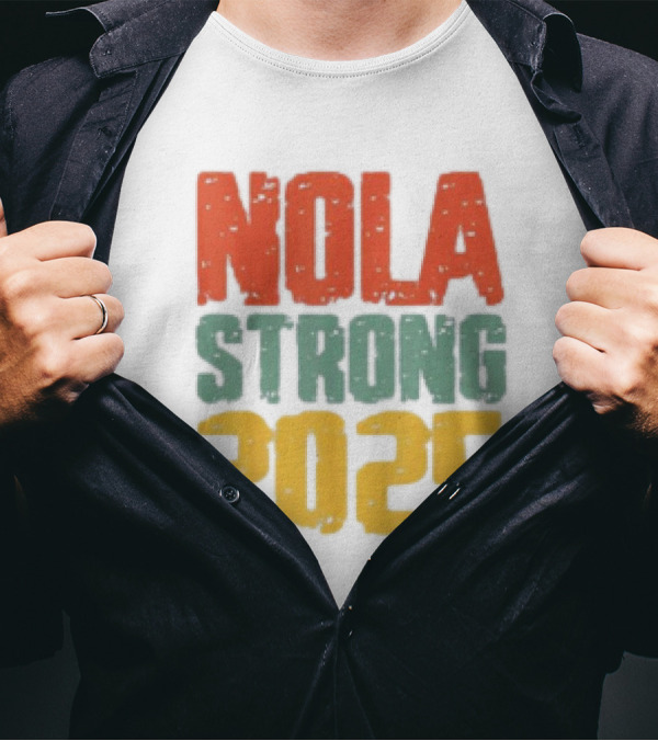 NOLA Strong 2025 T-Shirt