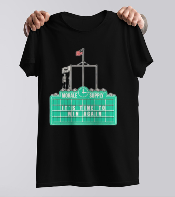 Morale Supply It's Time To Win Again Scoreboard Flag Clock T-Shirt