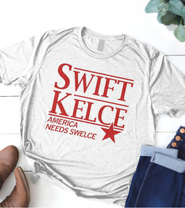 Swift Kelce America Needs Swelce T-Shirt