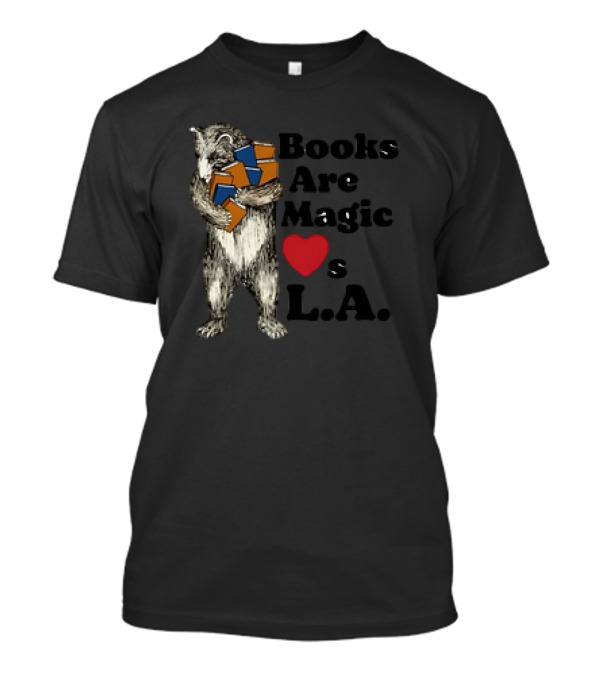 Books Are Magic Loves L.A. Bear With Books T-Shirt