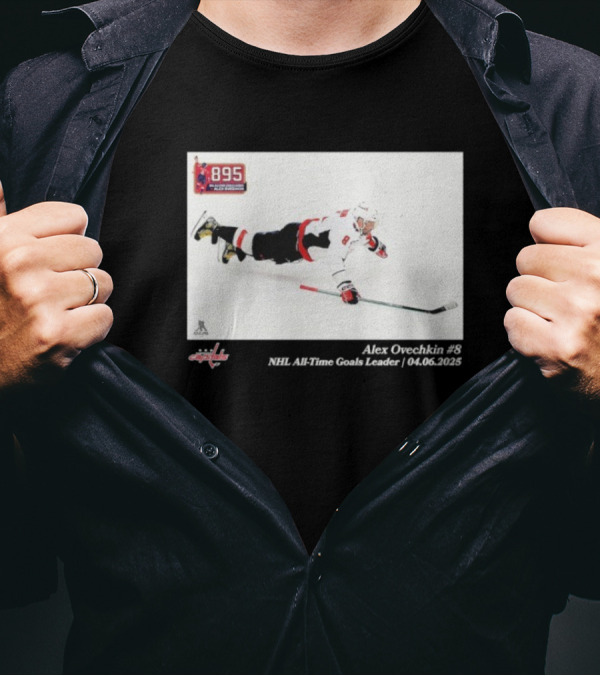 Alexander Ovechkin Washington Capitals 895 NHL All-Time Goals Leader 04.06.2023 T-Shirt